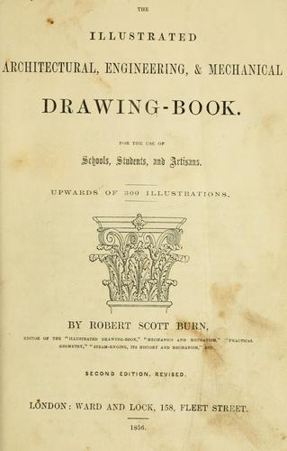 Cover for The illustrated architectural, engineering, & mechanical drawing-book