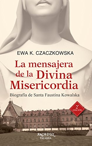Cover for La mensajera de la Divina Misericordia
