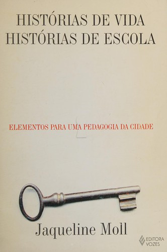 Cover for Histórias de vida, histórias de escola