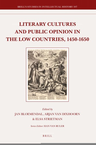 Cover for Literary cultures and public opinion in the Low Countries, 1450-1650