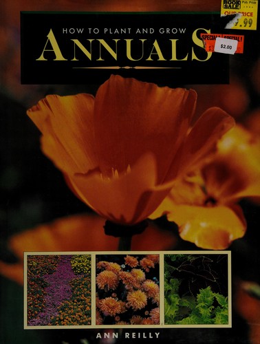 Cover for How to Plant and Grow Annuals (How to Plant and Grow Series)