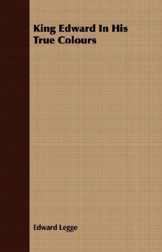 Cover for King Edward In His True Colours