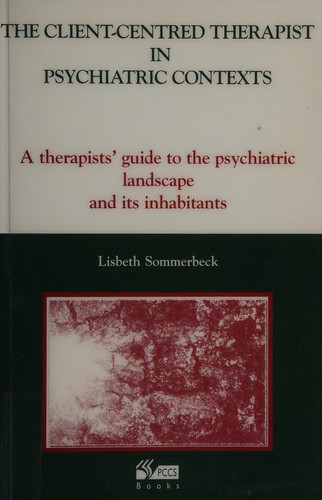 Cover for Client-Centred Therapist in Psychiatric Contexts
