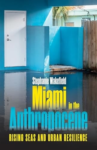 Cover for Miami in the Anthropocene