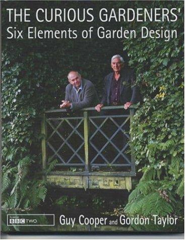 Cover for The Curious Gardeners' Six Elements of Garden Design