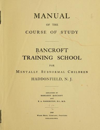 Cover for Manual of the course of study, Bancroft training school for mentally subnormal children
