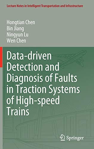 Cover for Data-driven Detection and Diagnosis of Faults in Traction Systems of High-speed Trains
