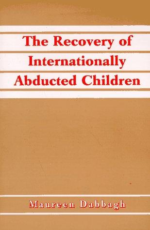 Cover for The recovery of internationally abducted children