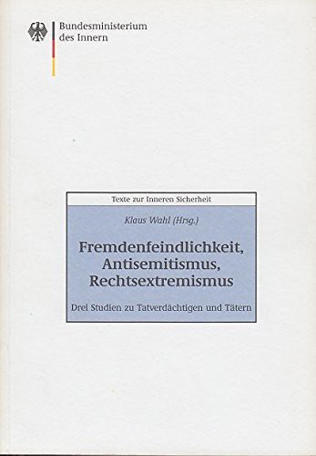 Cover for Fremdenfeindlichkeit, Antisemitismus, Rechtsextremismus
