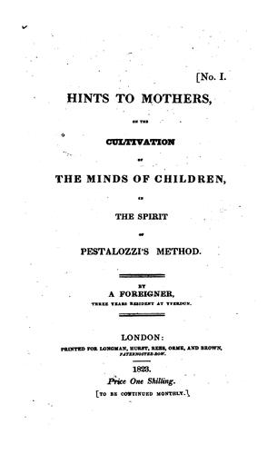 Cover for Hints to Mothers,: On the Cultivation of the Minds of Children, in the Spirit of Pestalozzi's Method