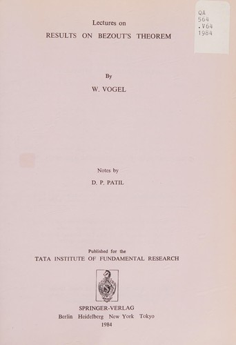 Cover for Lectures on Results in Bezouts Theorem (Lectures on Mathematics and Physics Mathematics)