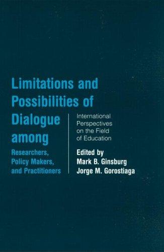 Cover for Limitations and possibilities of dialogue among researchers, policy makers, and practitioners