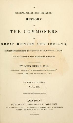 Cover for A genealogical and heraldic history of the commoners of Great Britain and Ireland
