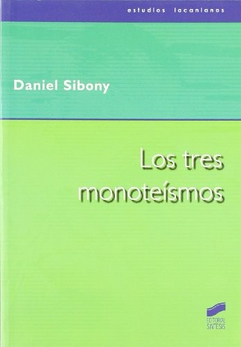 Cover for Los tres monoteísmos