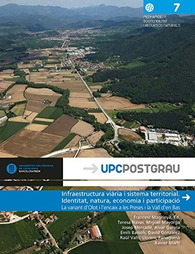 Cover for Infraestructura viària i sistema territorial. Identitat, natura, economia i participació