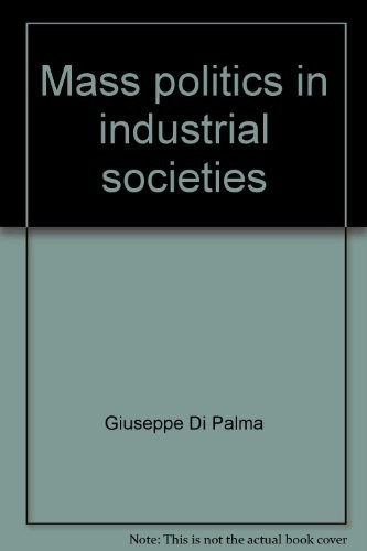 Cover for Mass politics in industrial societies