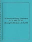 Cover for Human Cloning Prohibition Act of 2001 and the Cloning Prohibition Act of 2001