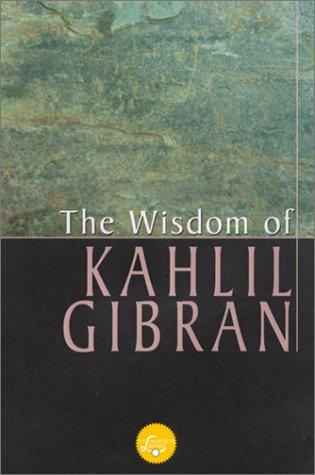 Cover for The Wisdom Of Gibran