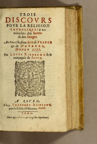 Cover for Trois discours pour la religion catholique: des miracles: des saints: & des images. ...