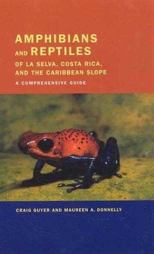 Cover for Amphibians and Reptiles of La Selva, Costa Rica, and the Caribbean Slope