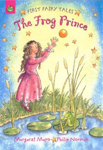 Cover for The Frog Prince (First Fairy Tales)