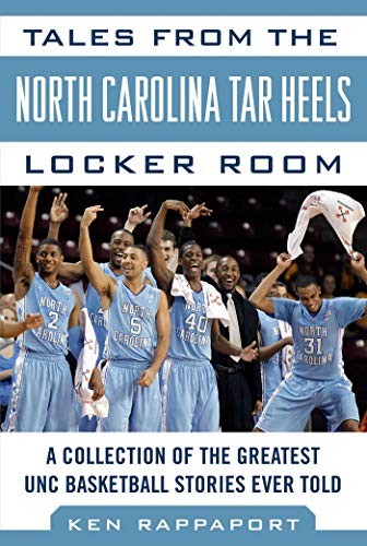 Cover for Tales from the North Carolina Tar Heels Locker Room