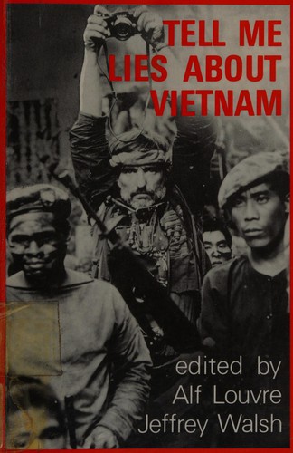Cover for Tell Me Lies About Vietnam