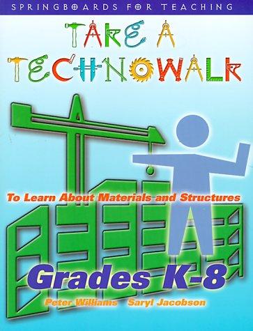 Cover for Take a Technowalk to Learn About Materials and Structures