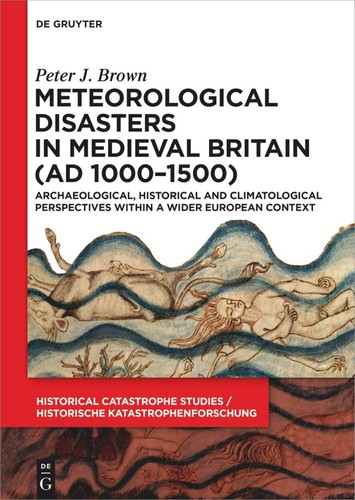 Cover for Meteorological Disasters in Medieval Britain