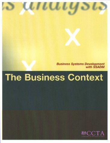 Cover for The Business Context (Business Systems Development with SSADM)