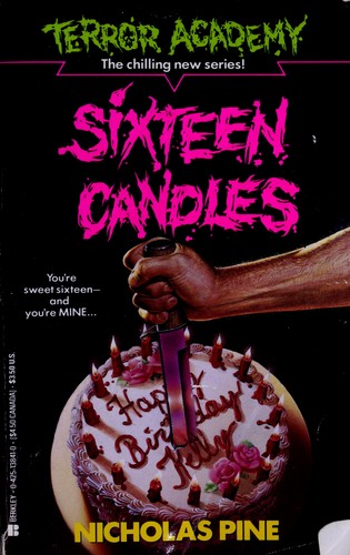 Cover for Sixteen Candles (Terror Academy Book No.3)