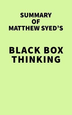 Cover for Summary of Matthew Syed's Black Box Thinking
