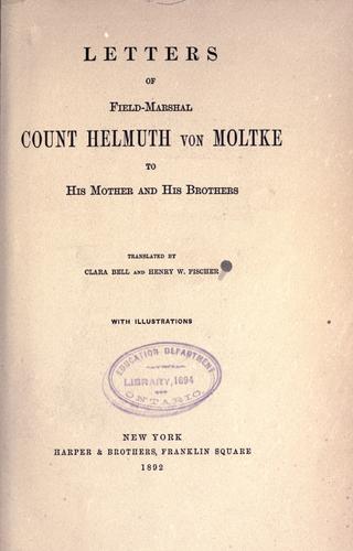 Cover for Letters of Field-Marshal Count Helmuth von Moltke to his mother and his brothers