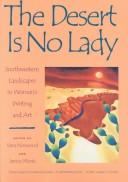 Cover for The Desert Is No Lady