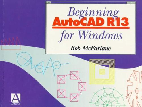Cover for Beginning AutoCAD R13 for Windows