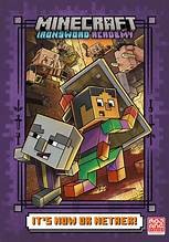 Cover for It's Now or Nether! (Minecraft Ironsword Academy #2)