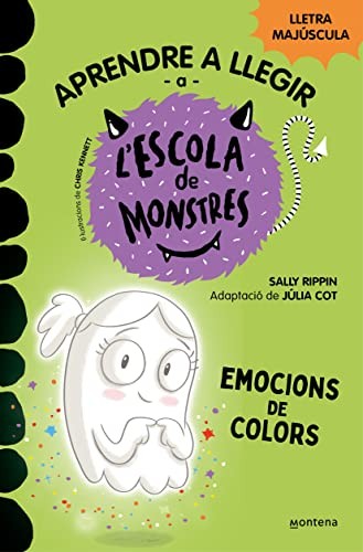 Cover for Aprendre a llegir a l'Escola de Monstres 8 - Emocions de colors