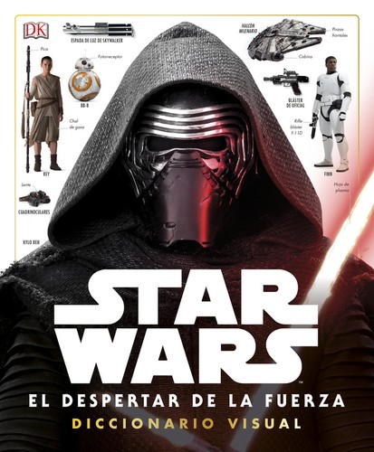 Cover for Star Wars : despertar de la fuerza : diccionario visual