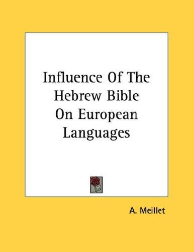 Cover for Influence Of The Hebrew Bible On European Languages