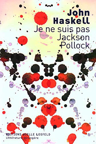 Cover for Je ne suis pas Jackson Pollock