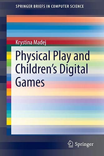 Cover for Physical Play and Children’s Digital Games