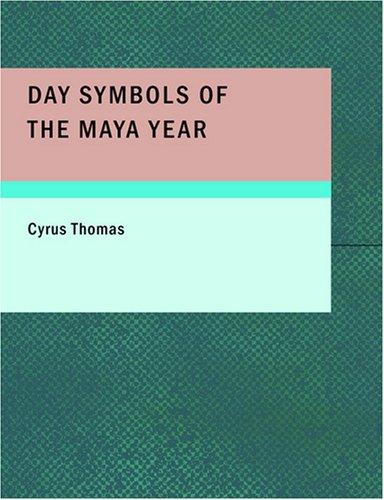 Cover for Day Symbols of the Maya Year (Large Print Edition)