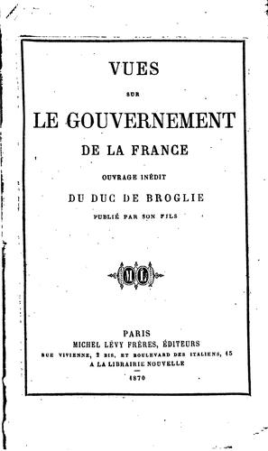 Cover for Vues sur le gouvernement de la France