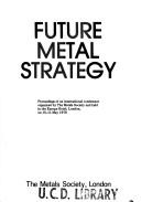 Cover for Future metal strategy