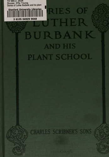 Cover for Stories of Luther Burbank and His Plant School