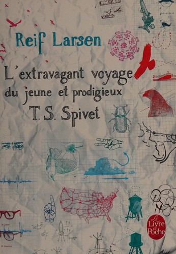 Cover for L'extravagant voyage du jeune et prodigieux T.S. Spivet