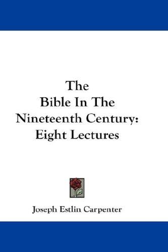 Cover for The Bible In The Nineteenth Century