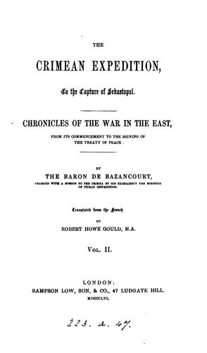 Cover for The Crimean expedition, to the capture of Sebastopol, tr. by R.H. Gould