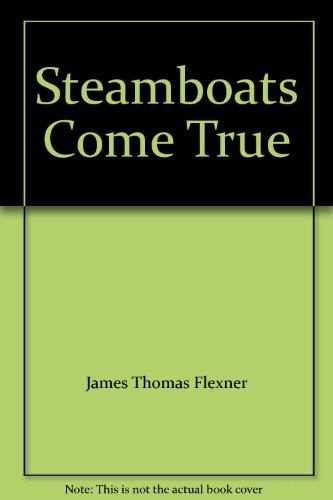Cover for Steamboats Come True