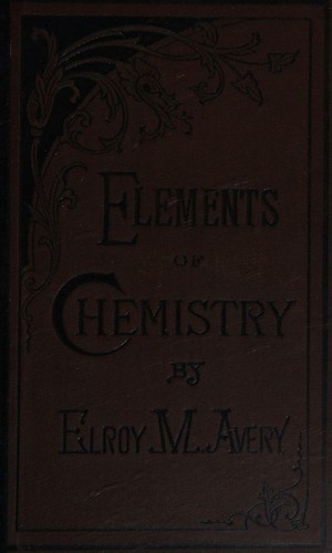 Cover for Elements of chemistry. A text-book for schools